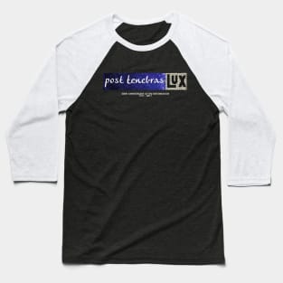 Post tenebras lux (with 500th anniversary tag) Baseball T-Shirt